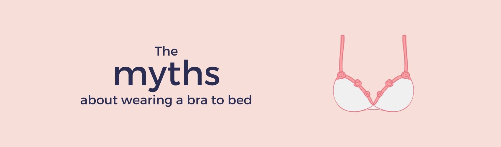 Should You Wear a Bra While Sleeping?